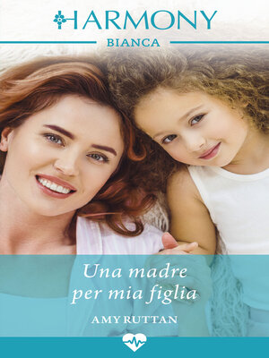 cover image of Una madre per mia figlia